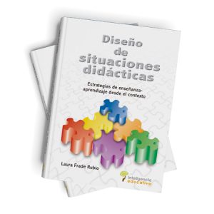 Diseño de situaciones didácticas. Estrategias de enseñanza-aprendizaje desde el contexto