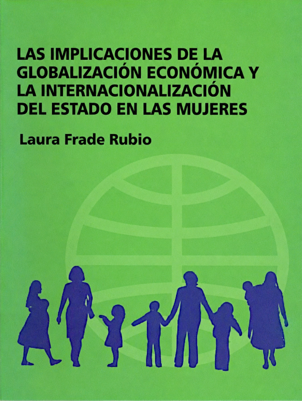 Las implicaciones de la globalización económica y la internacionalización del estado en las mujeres