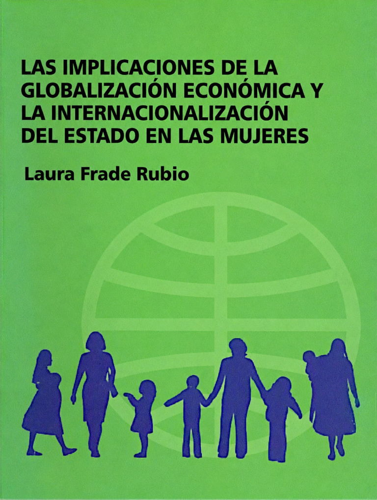 Las implicaciones de la globalización económica y la internacionalización del estado en las mujeres